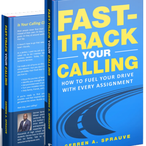 Fast Track Your Calling